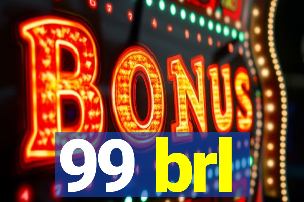 99 brl